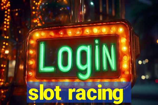 slot racing