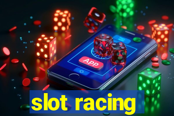 slot racing