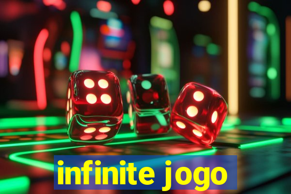 infinite jogo