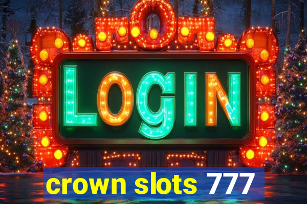 crown slots 777