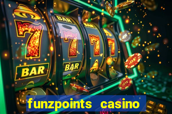 funzpoints casino log in