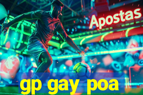 gp gay poa