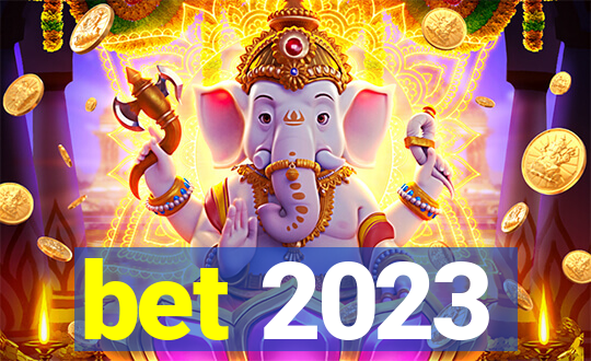 bet 2023