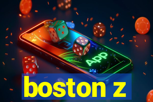 boston z