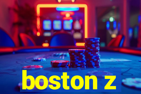 boston z