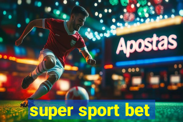 super sport bet