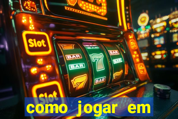 como jogar em sites de apostas