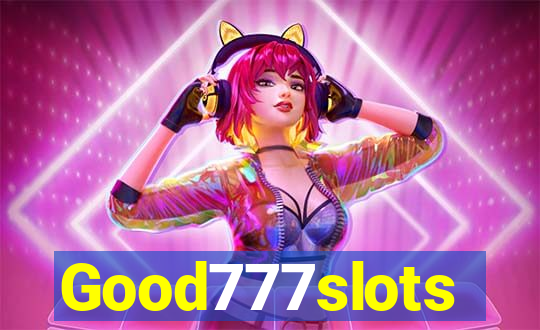 Good777slots