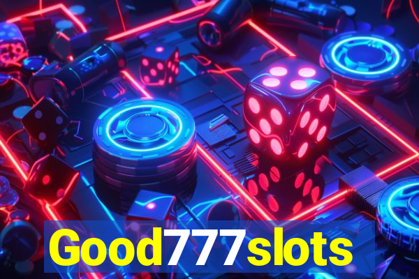 Good777slots