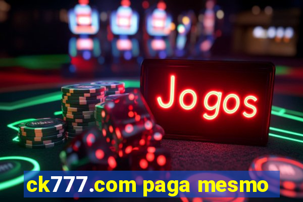 ck777.com paga mesmo