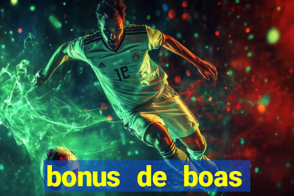 bonus de boas vindas betano