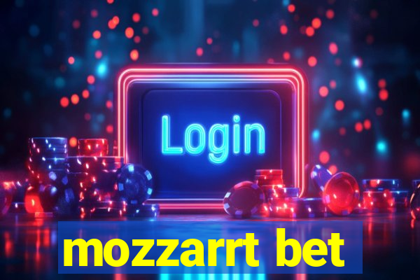 mozzarrt bet