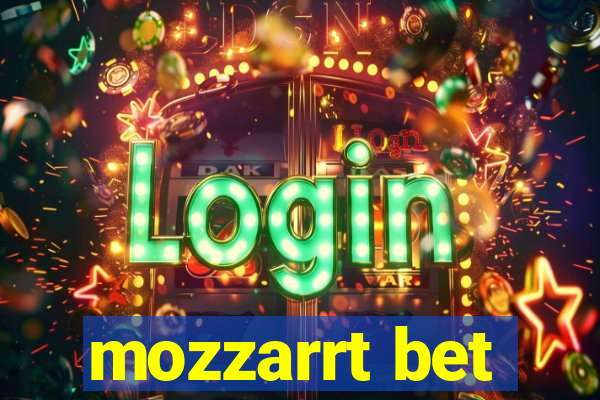 mozzarrt bet