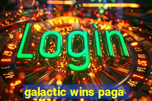 galactic wins paga