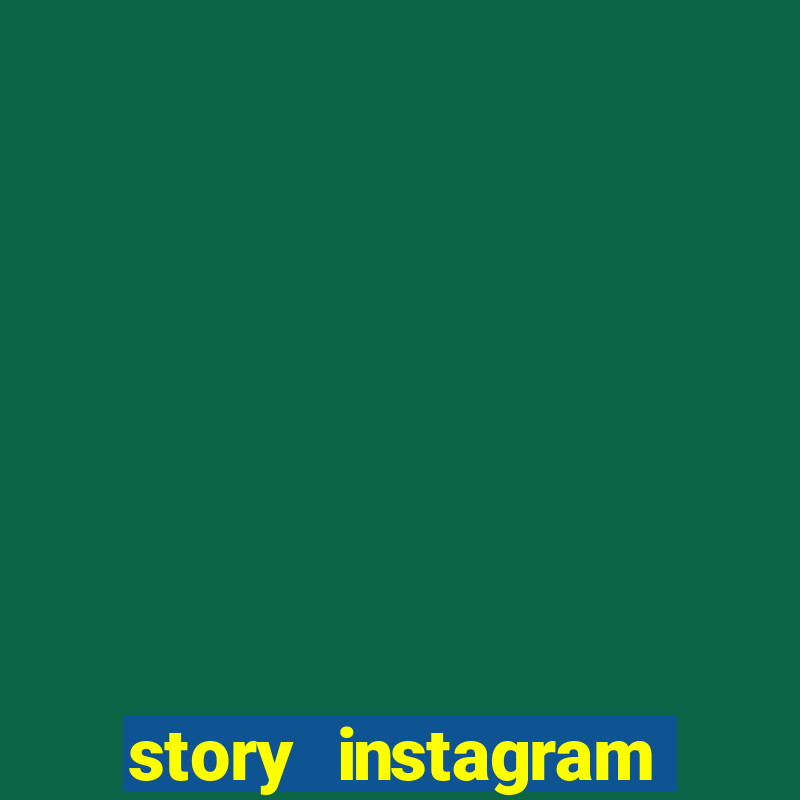 story instagram anônimo site