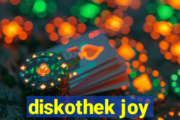 diskothek joy