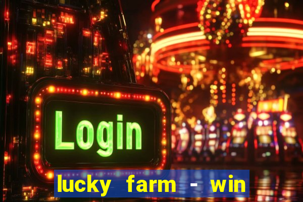 lucky farm - win reward legend feng