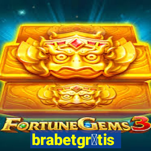 brabetgr谩tis