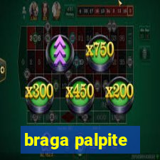 braga palpite