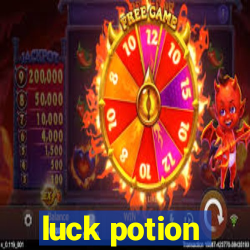 luck potion