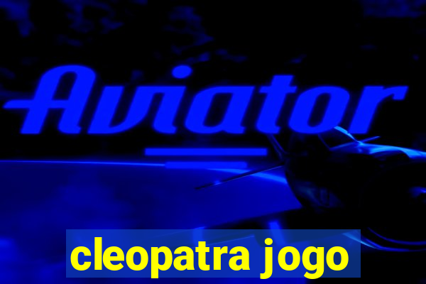 cleopatra jogo