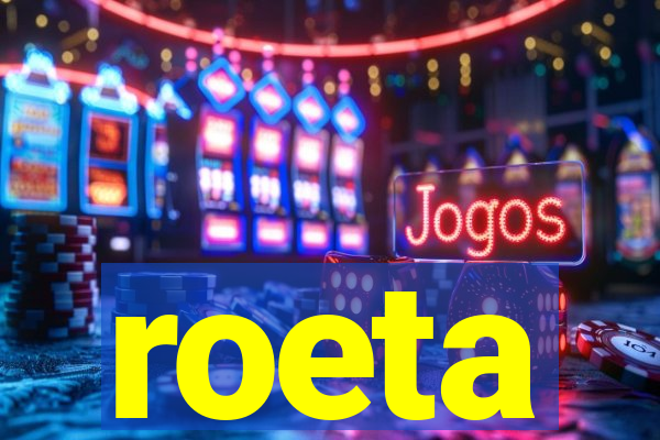 roeta