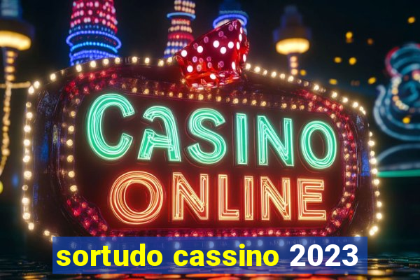 sortudo cassino 2023