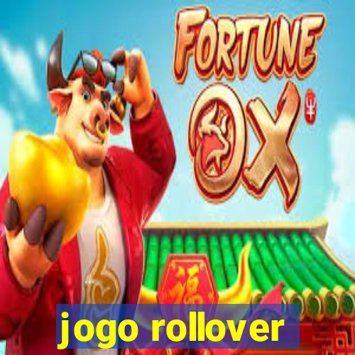 jogo rollover