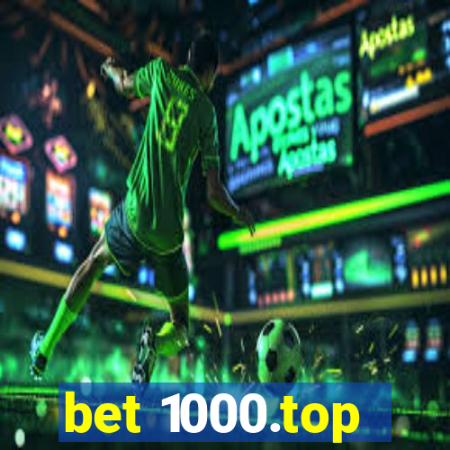 bet 1000.top