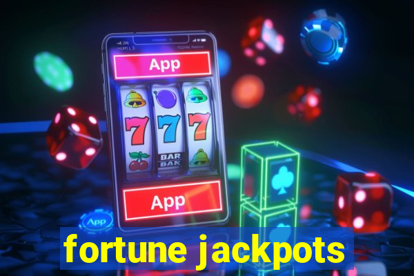 fortune jackpots