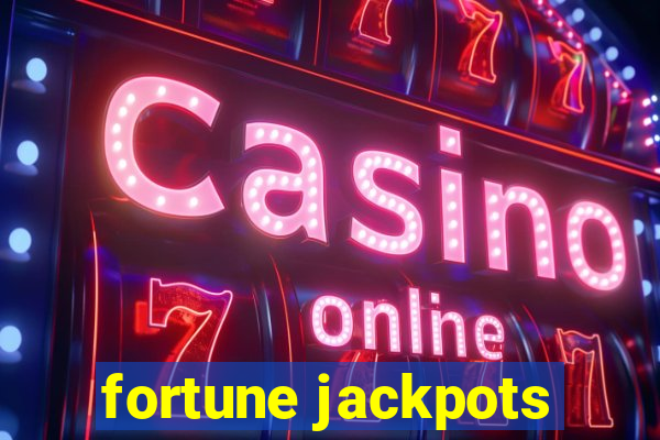 fortune jackpots