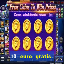 10 euro gratis casino geld