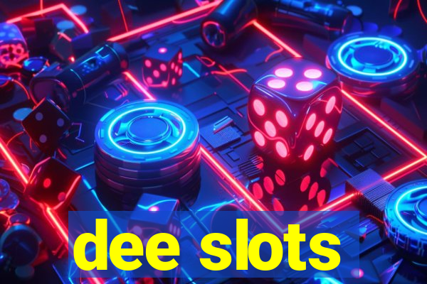 dee slots