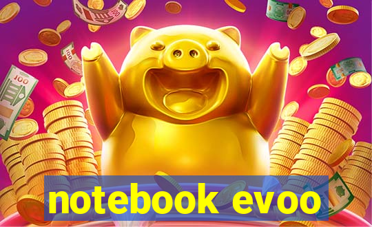 notebook evoo