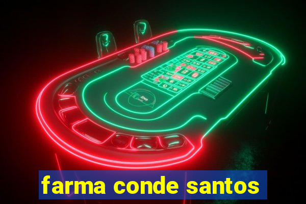 farma conde santos