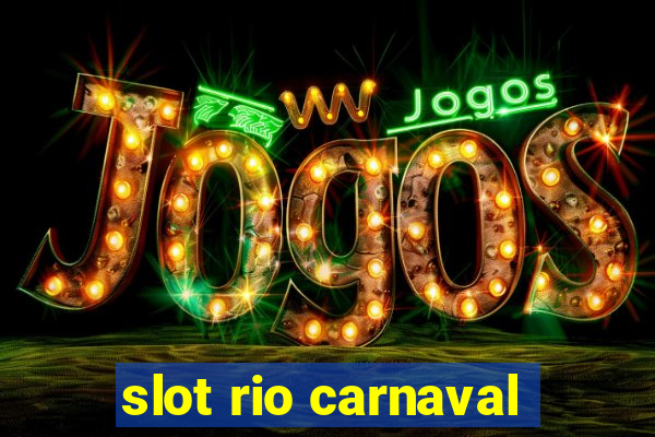 slot rio carnaval