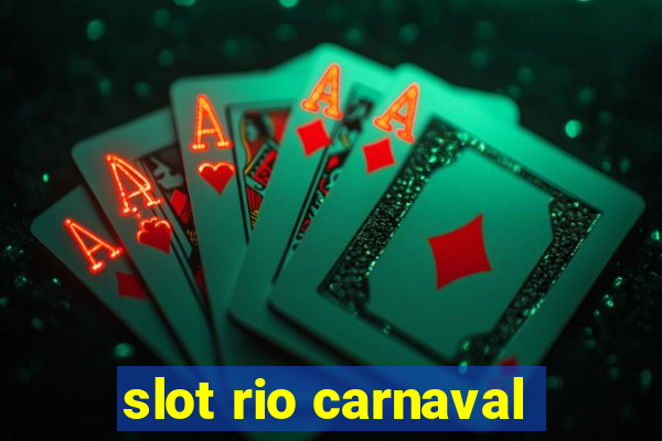 slot rio carnaval