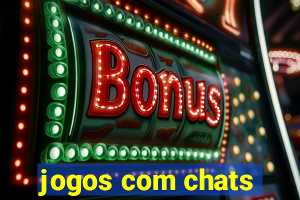 jogos com chats