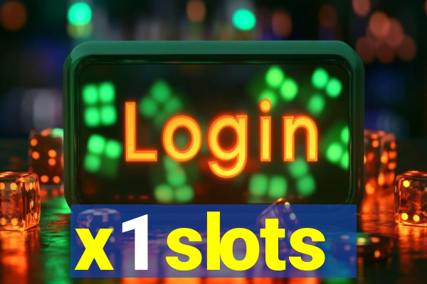 x1 slots