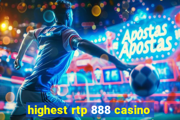 highest rtp 888 casino