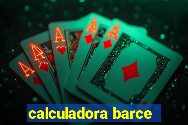 calculadora barce