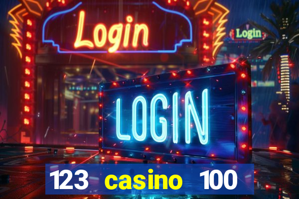 123 casino 100 free spins