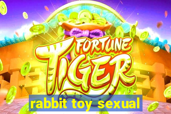 rabbit toy sexual