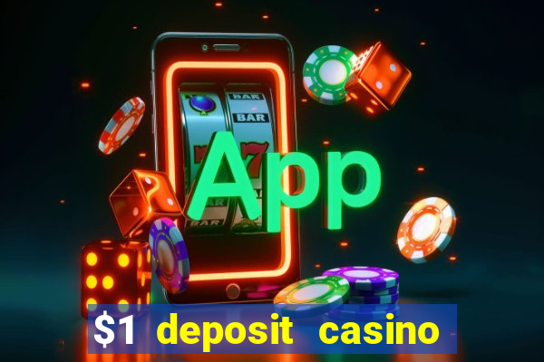 $1 deposit casino nz 2020