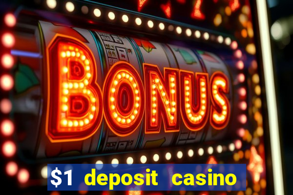 $1 deposit casino nz 2020