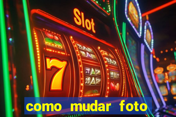 como mudar foto party poker