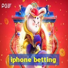 iphone betting