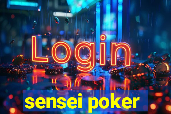 sensei poker