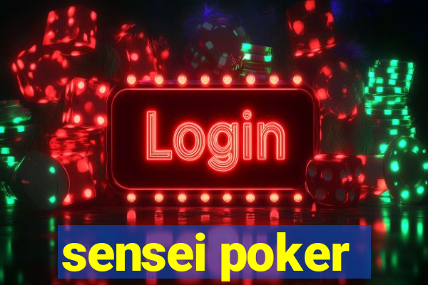 sensei poker