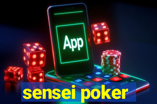 sensei poker